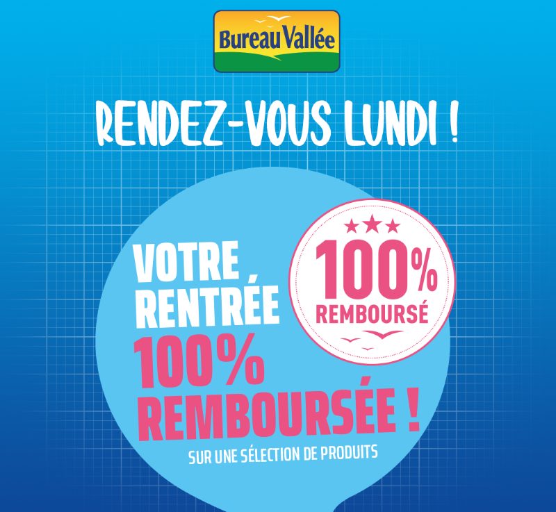 Offre 100% remboursé Bureau Vallée 2023 - Bons Plans Maman Geek ...